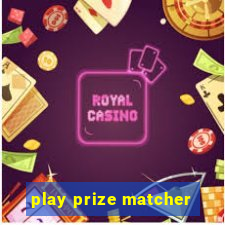 play prize matcher